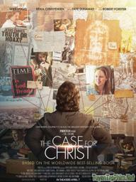 Theo dấu Đức tin - The Case for Christ (2017)