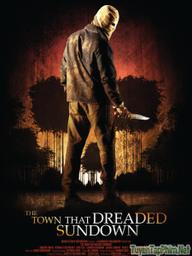 Thị trấn cuồng sát - The Town That Dreaded Sundown (2014)