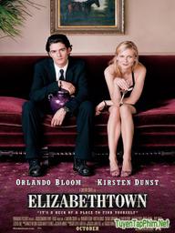 Thị Trấn Tình Yêu - Elizabethtown (2005)