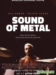 Tiếng Gọi Của Metal - Sound of Metal (2020)