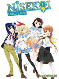Tình yêu ngang trái - Nisekoi: False Love (2013)