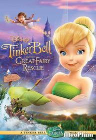 Tinker Bell Và Cuộc Giải Cứu Vĩ Đại - Tinker Bell and the Great Fairy Rescue (2010)