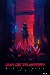 Tội Phạm Nhân Bản: Hoa Sen Đen - Blade Runner: Black Lotus (2021)