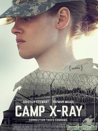 Trại giam X-Ray - Camp X-Ray (2014)