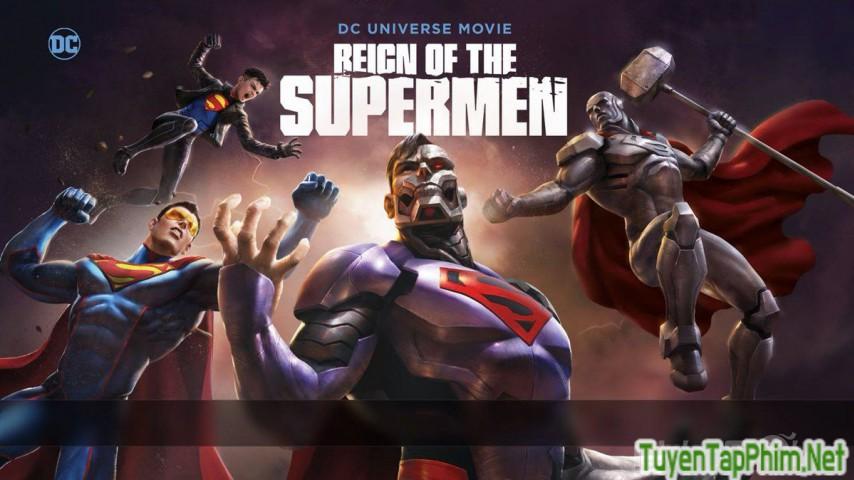 Xem phim Triều Đại Của Siêu Nhân Reign of the Supermen Vietsub