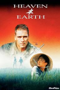 Trời Và Đất - Heaven & Earth (1993)