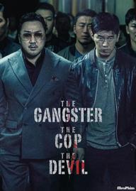 Trùm, Cớm Và Ác Quỷ - The Gangster, The Cop, The Devil  / Villain Story (2019)