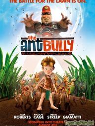 Vệ Sĩ Kiến - The Ant Bully (2006)