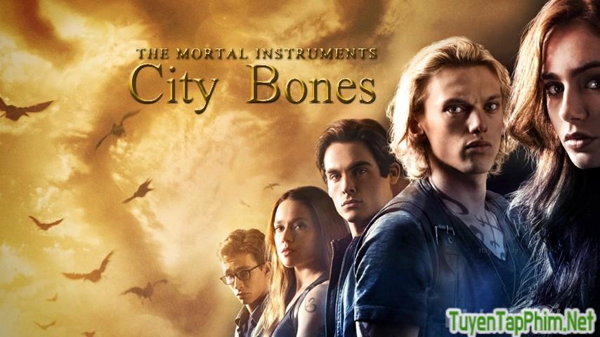 Xem phim Vũ Khí Bóng Đêm: Thành Phố Xương The Mortal Instruments: City of Bones Vietsub