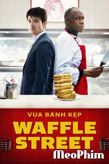 Vua Bánh Kẹp - Waffle Street (2016)