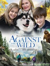 Vùng đất hoang dã - Against the Wild (2014)