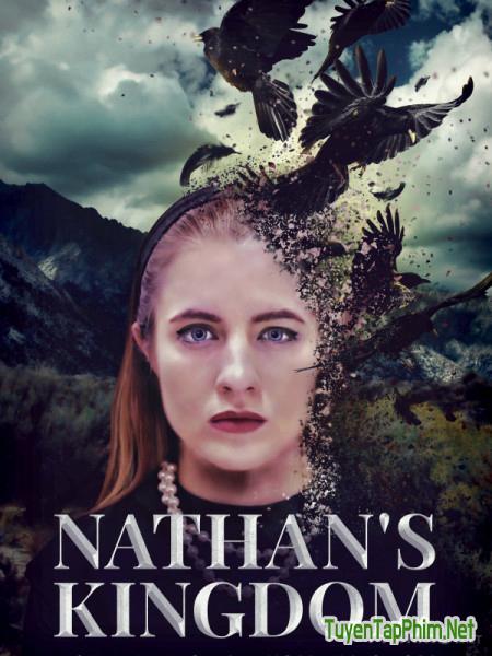 Vương Quốc Của Nathan - Nathan's Kingdom (2020)