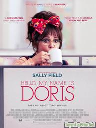 Xin chào, tên tôi là Doris - Hello, My Name Is Doris (2015)