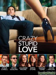 Yêu điên dại - Crazy, Stupid, Love. (2011)