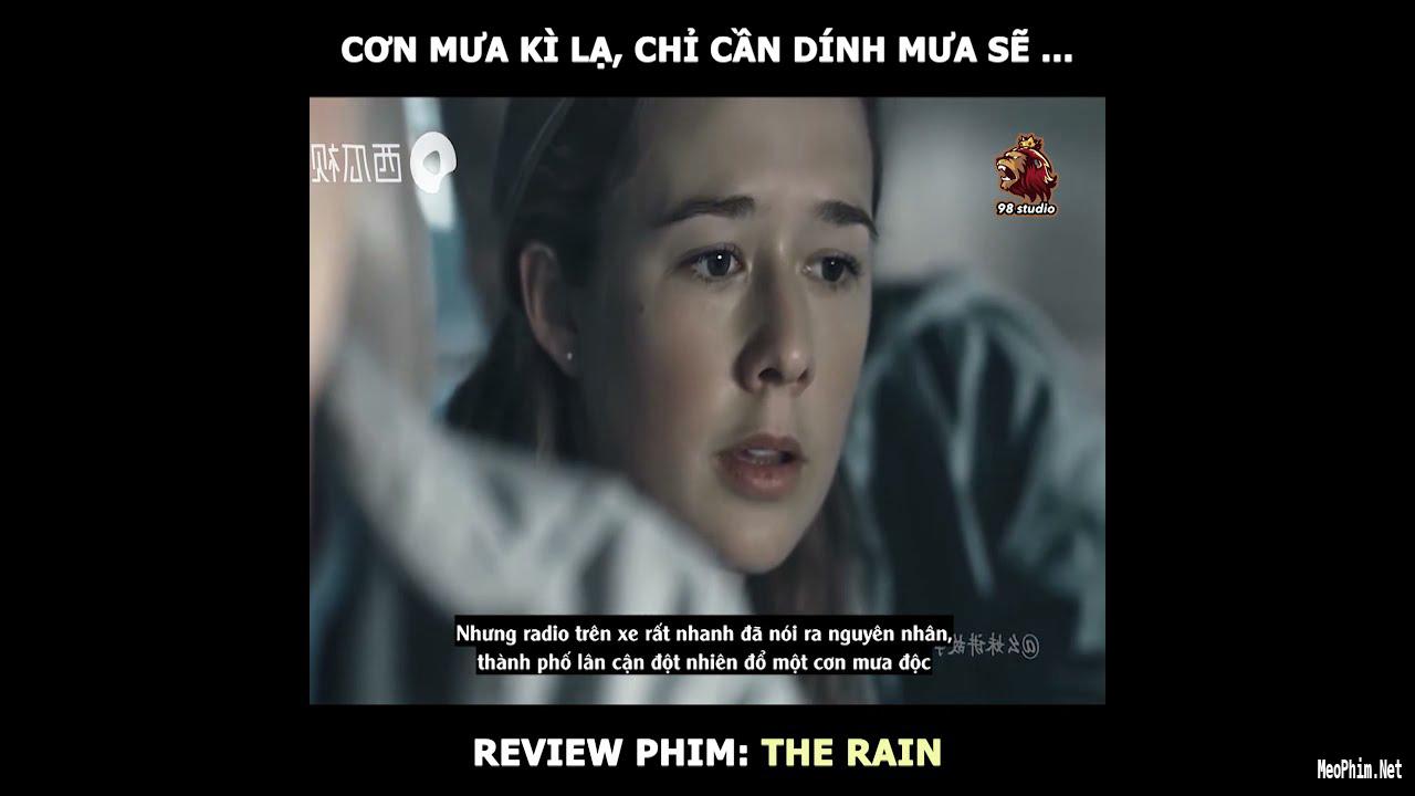 Review phim : THE RAIN ( Cơn Mưa Chết Chóc) 1
